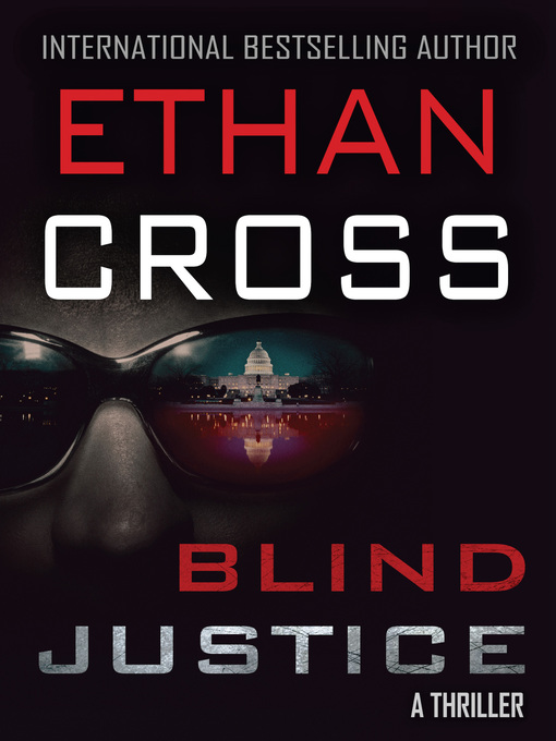 Title details for Blind Justice by Ethan Cross - Available